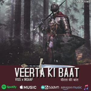 Veerta ki baat(feat. INSAAF)