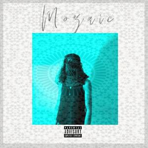 MOZAIC(feat. HOLLYCORE & MBatman) (Explicit)