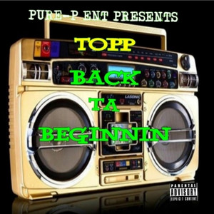 Back Ta Beginnin (Explicit)