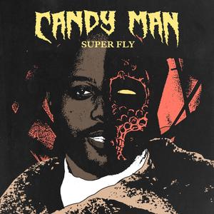 Candy Man (Explicit)