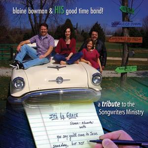 It's by Grace: A Tribute to the Songwriters Ministry