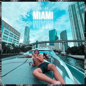 MIAMI (Explicit)