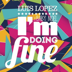 I'm Doing Fine (              )