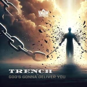 God's Gonna Deliver You (feat. Kajmir Kwest)