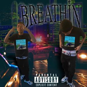 Breathin (Explicit)