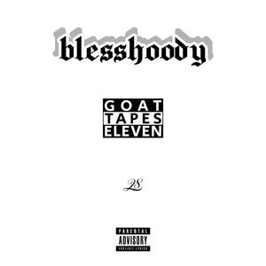 Goat Tapes 11 (Explicit)