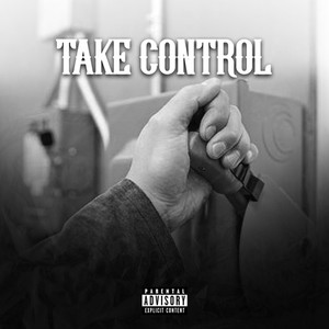 Take Control (Explicit)