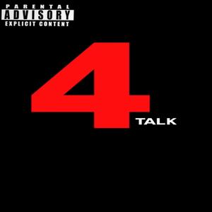 4Talk (feat. Lil Cam) (Explicit)