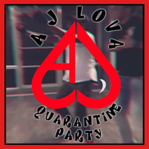 Quarantine Party (Explicit)