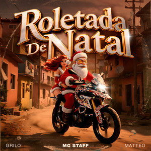 ROLETADA DE NATAL (Explicit)