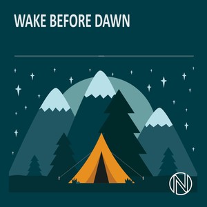 Wake Before Dawn