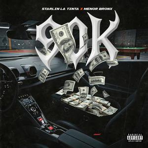 90K (feat. Menor Bronx) (Explicit)