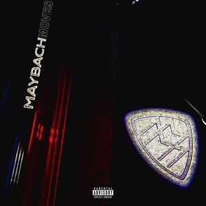 Maybach Moves (feat. Lil Novi) (Explicit)