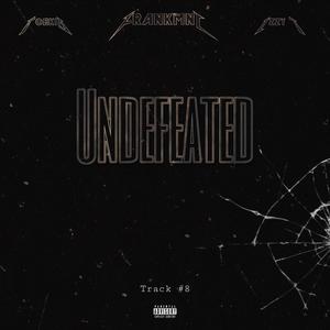 Undefeated (feat. Toekio & Izzy T) [Explicit]