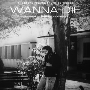 Wanna Die