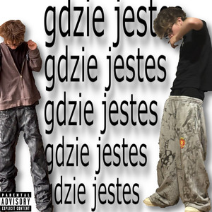 gdzie jestes (Explicit)