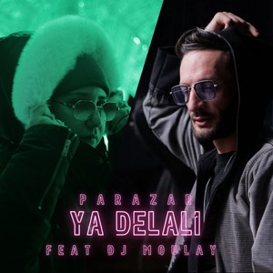 Ya Delali (feat. Dj Moulay)