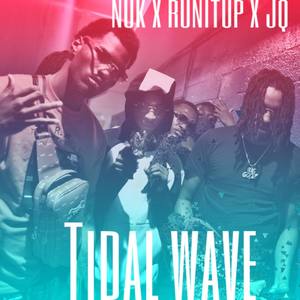 Tidal Wave (Explicit)