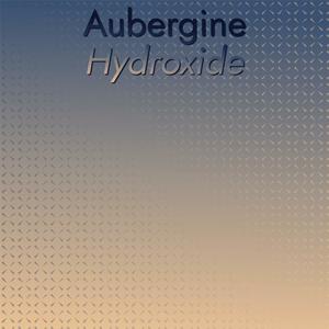 Aubergine Hydroxide