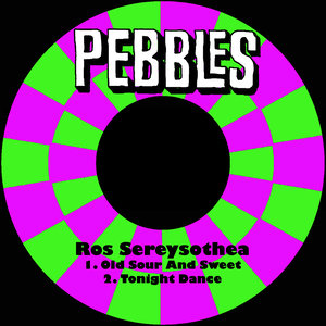 old sour and sweet - ros sereysothea - qq音