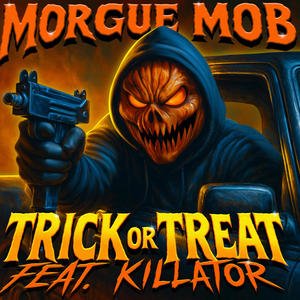 Trick or Treat (feat. Killator) (Explicit)
