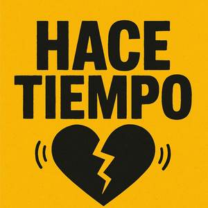 HACE TIEMPO