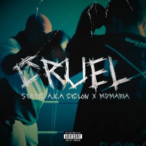 Cruel (Explicit)