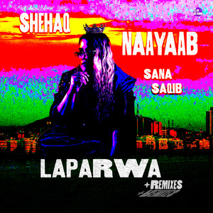 Laparwa (Saqib Remix)