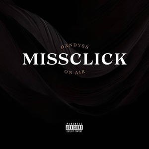 Missclick (Explicit)