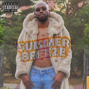 Summer Breeze (Explicit)