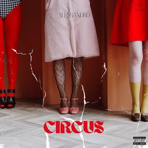 Circus (Explicit)