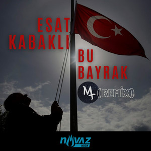 Bu Bayrak (Mt Remix)