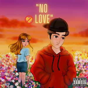 No Love (Explicit)