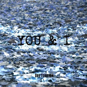 You & I (Explicit)