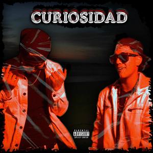 Curiosidad (feat. edxandeR) [Explicit]