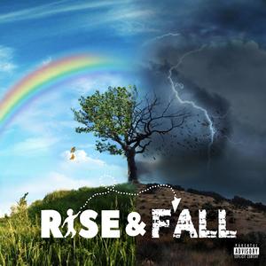 Rise & Fall (Explicit)