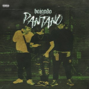 Bajando pal pantano (Explicit)