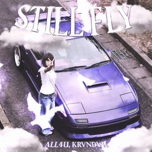 Still Fly (Explicit)