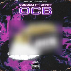 OCB (prod. Pimp flare & Slam goon)