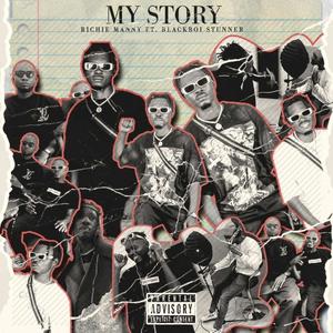 My Story (feat. Blackboi Stunner)