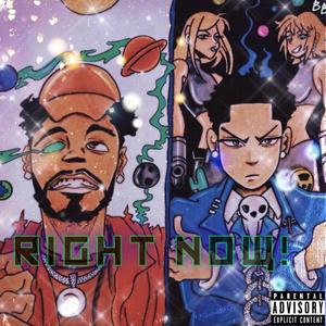 Right Now (Explicit)