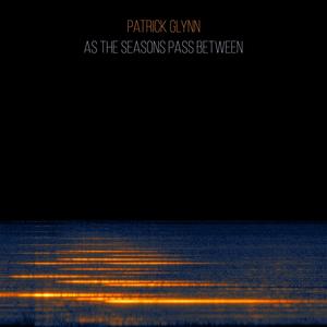 As The Seasons Pass Between