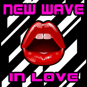 New Wave In Love (Re-Recorded / Remastered Versions)