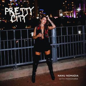 Pretty City (feat. Manohara) (Explicit)