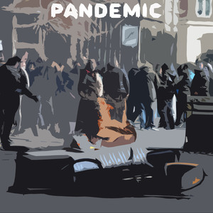 Pandemic (Explicit)