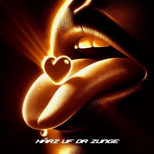 Härz uf dr Zunge