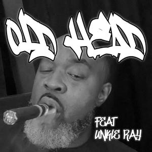Old Head (feat. Unkle Ray) (Explicit)