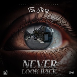 Never Look Back (Explicit)