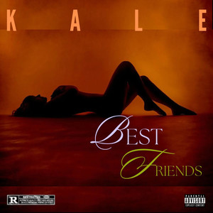 Best Friends (Explicit)