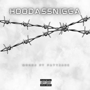 HOOD ASS NIGGA (feat. FATTJAKK) [Explicit]